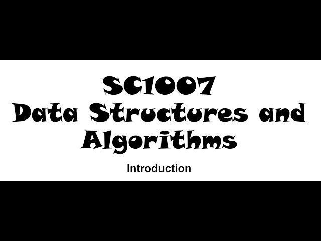 SC1007 Data Structures and Algorithms