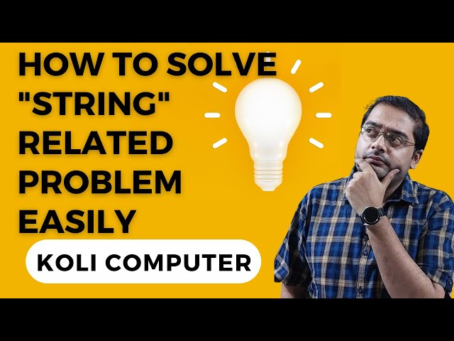 String Manipulation in Java | Java Strings Tutorial | Mission ICSE | Day-9 | Koli Computer
