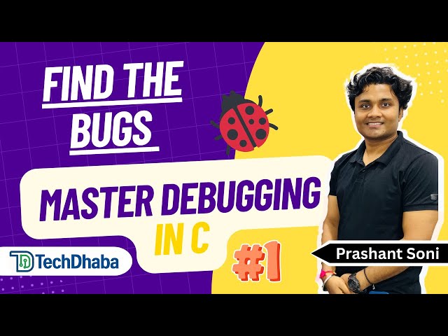 Debugging in C Programming | Find & Fix Errors Like a Pro (Beginner Friendly) | Part-1