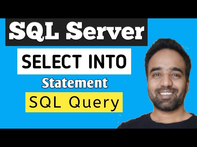 SELECT INTO Statement in SQL Server