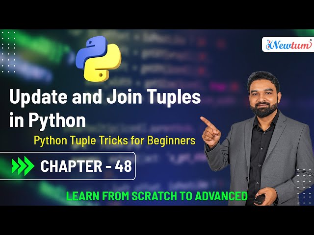 Update and Join Tuples in Python | Python Tuple Tricks for Beginners | Chapter 48