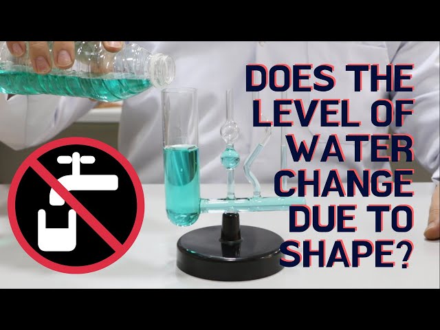 Level of the Water Respect to Shape of the Container I Like Sea Level