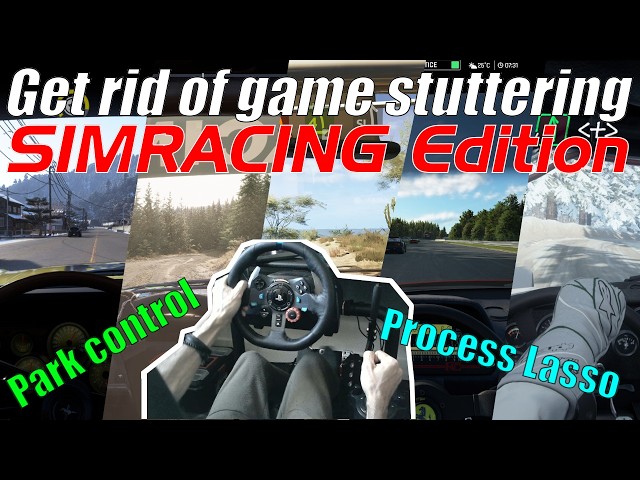 Gaming stuttering fix Sim Racing edition | Park Control / Lasso tutorial and live test