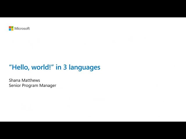 "Hello World!" in 3 Languages | COM219