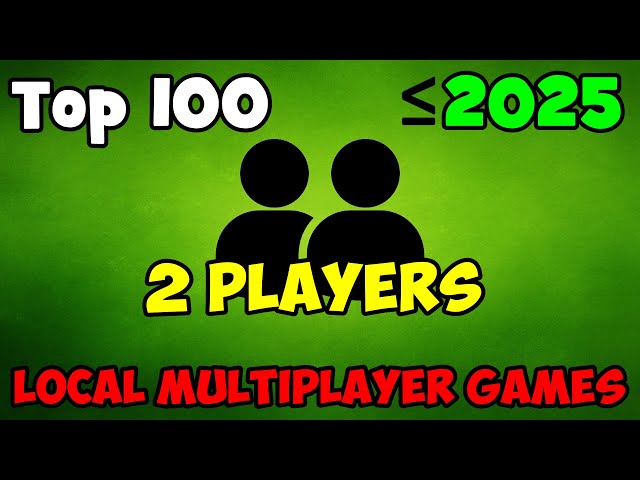 Top 100 Best Local Multiplayer PC Games ≤2025 (My ranking) / Splitscreen games / One PC / LOCAL COOP