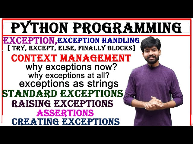 exception, exception handling, standard exceptions, raising exception, assertion, context management