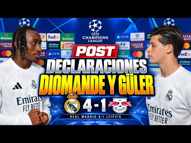 GÜLER and DIOMANDE | POST-Match Statements Real Madrid 4-1 Leipzig | Champions League (10/21/2026)