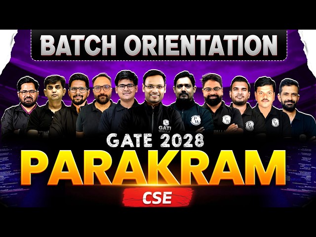 GATE 2028 Preparation | CSE | Parakram Batch Orientation Session