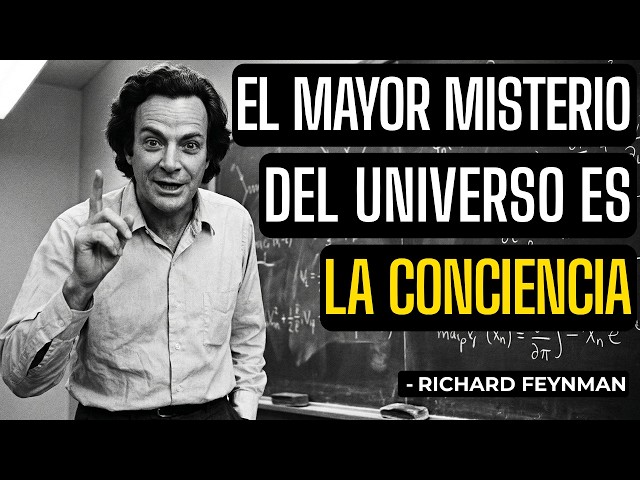 The Chilling Theory of Consciousness That Could Change All of Physics | Richard Feynman Explains