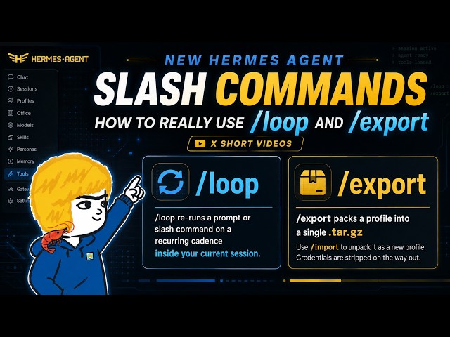 Nuevos comandos de Hermes Agent: cómo usar realmente /loop y profile /export (videos cortos de X)