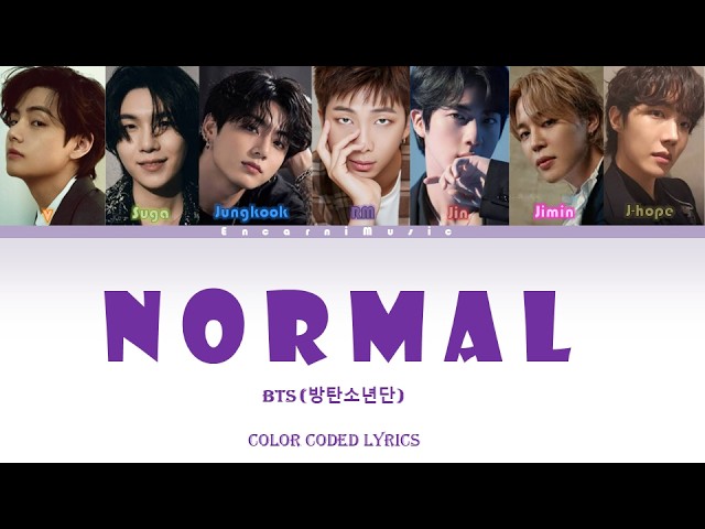 BTS (방탄소년단) - NORMAL (Color coded lyrics)