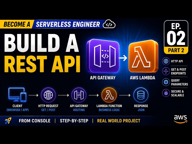 Build a REST API with AWS Lambda & API Gateway (Serverless Engineer Series Ep. 2)