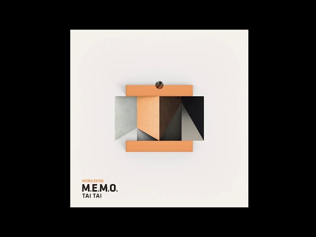 M.E.M.O. - Tai Tai (Original)