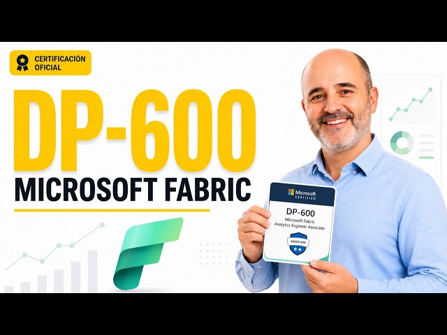 Cómo aprobar la DP-600 de Microsoft Fabric: El método NamasData por dentro