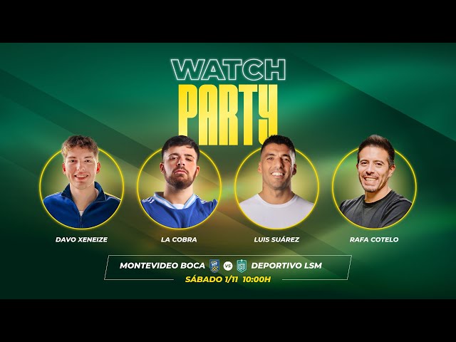 Watch Party con Luis, Davo, La Cobra y Rafa | Montevideo Boca Jrs. x Deportivo LSM - Divisional D