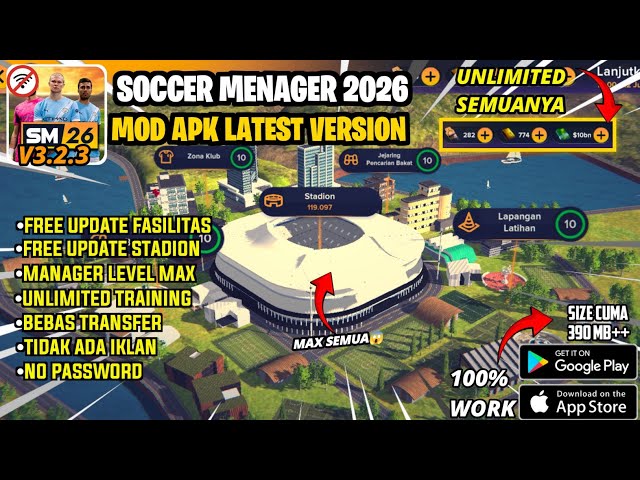 Soccer menager 26 mod apk terbaru V3.2.3— Unlimited Money,Unlimited training&Free Update Fasilitas