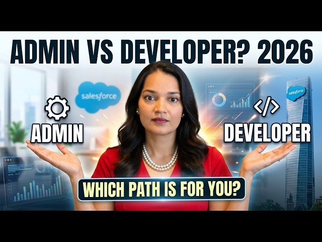 Salesforce Admin vs Developer: Pick the RIGHT Path!