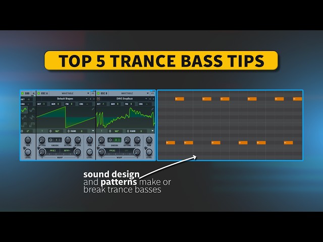 5 Key Trance Bass Tips | Trance Tutorials
