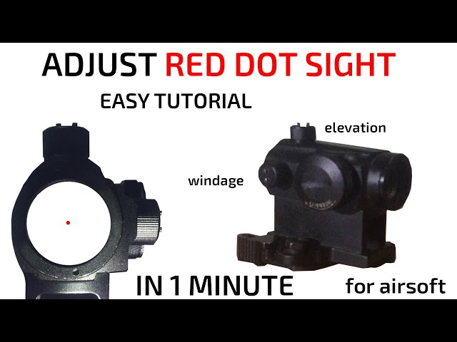 How to Adjust Red Dot Scope in 1 Minute | Airsoft Tutorial 2023