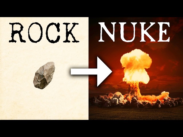 The Evolution of Weapons From Rock to Nuke