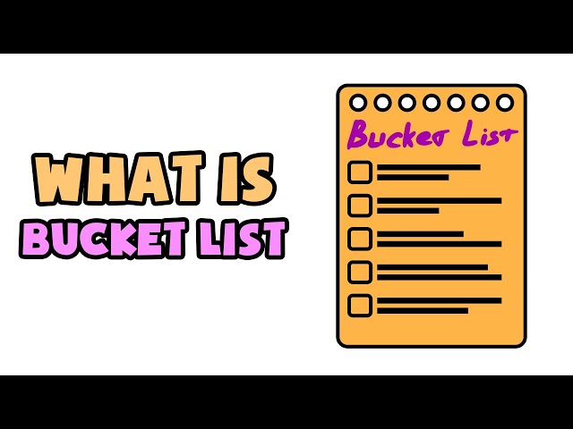 What is Bucket List | Explained in 2 min