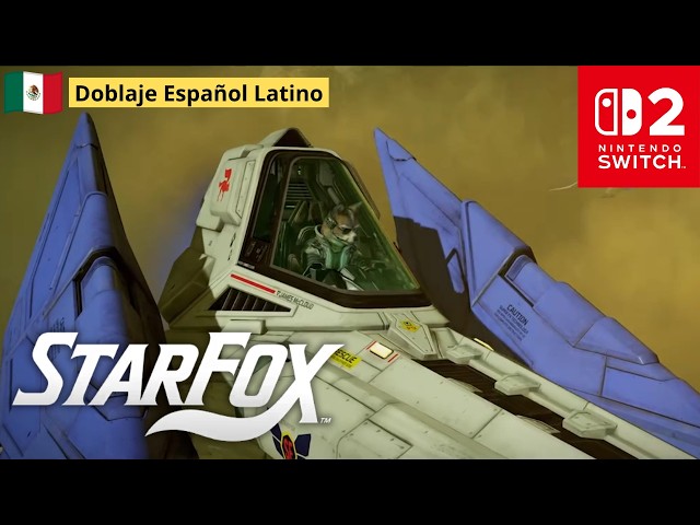 STAR FOX Latin American Spanish DUB preview | Nintendo Switch 2