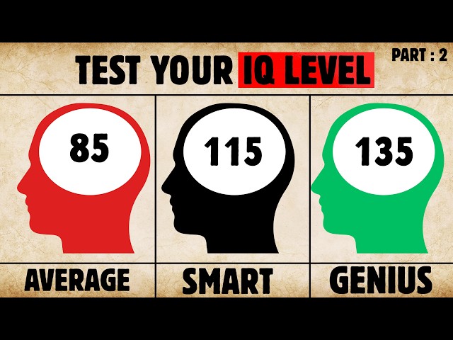 Test Your IQ In 12 MIN (PART : 2)
