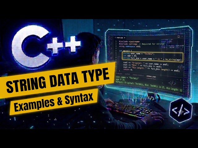 C++ String Data Type Explained | Syntax, Examples & Basics