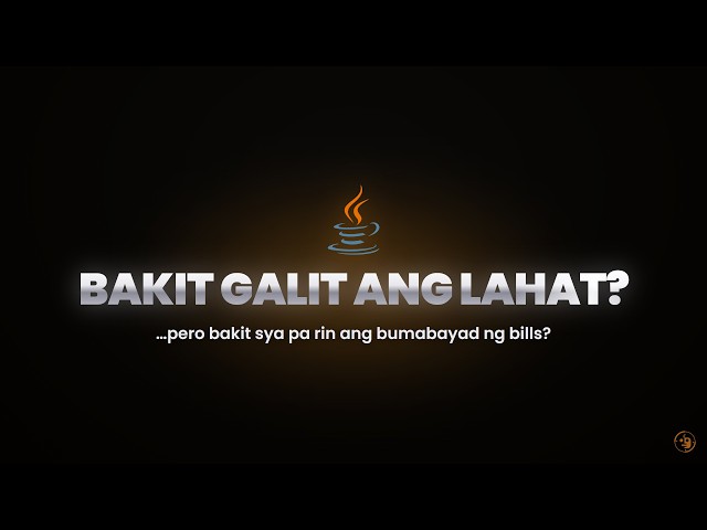 Bakit Ang Daming Dev na GALIT sa Java? (Ang Buong Roast + Ang Totoo — Taglish)