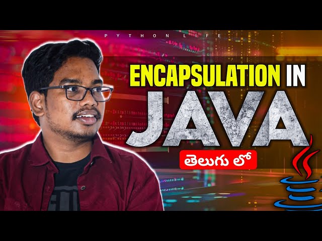 Java Encapsulation | Telugu 