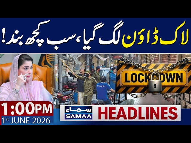 Smart Lockdown Imposed Across Punjab | 1 PM News Headlines | 1 June 2026 | Samaa TV