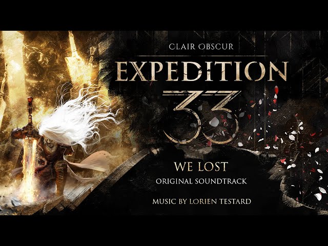 Clair Obscur: Expedition 33 (Original Soundtrack) 130 - We Lost
