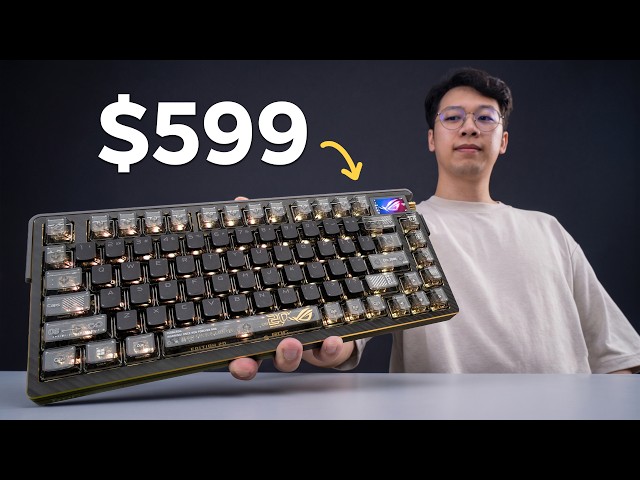 ASUS Made a $599 Keyboard... why?