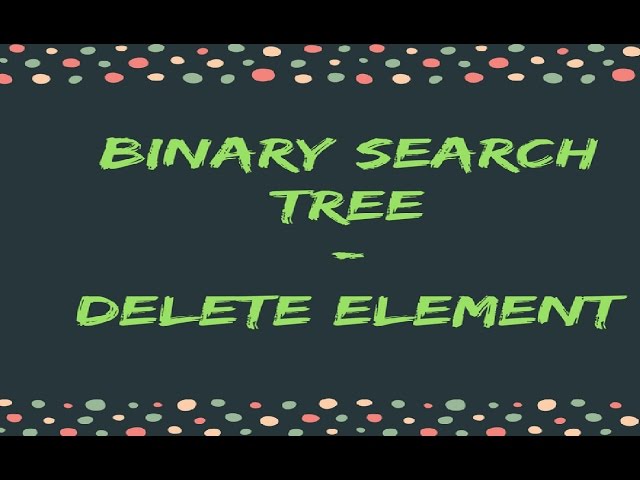 Deletion in Binary Search Tree (Step by step)