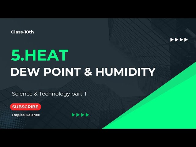Dew Point | Absolute Humidity | Relative Humidity | Science 1 @Tropical_Science