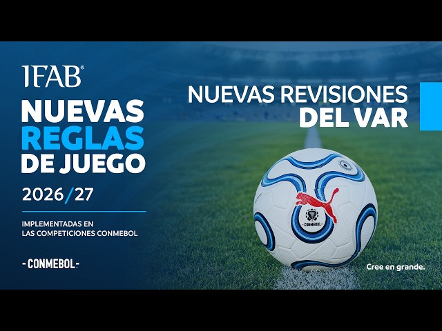 EL VAR CAMBIA: NUEVA REGLA DE JUEGO 2026/27
