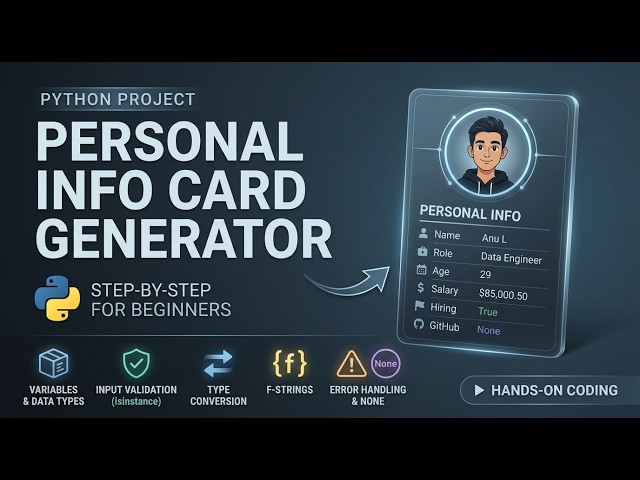 18 Python Project for Beginners | Personal Info Card Generator | Variables, Data Types & F-Strings