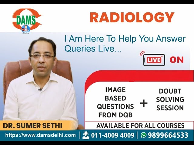 Radiology LIVE Doubt Solving Session on DAMS eMedicoz app | Dr Sumer Sethi