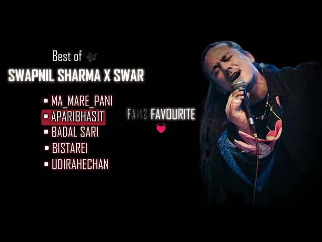 The best 🎶 of Swapnil Sharma | Fans favorite ❤️songs | A Musical Journey of his Soulful Melodies |