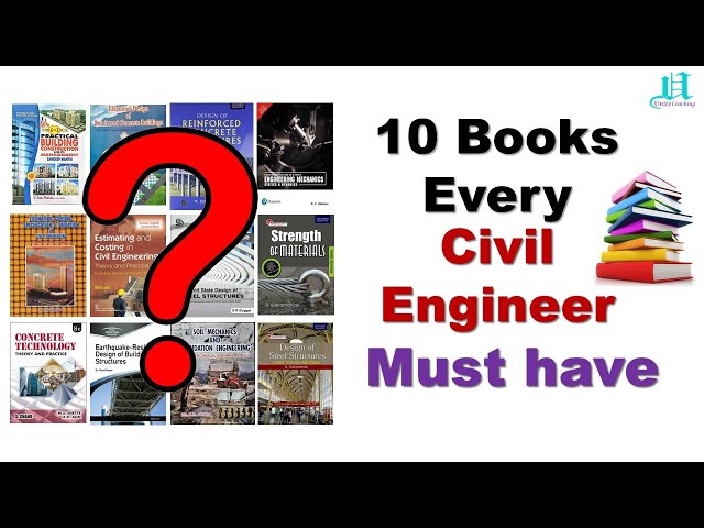 10 Books Every Civil Engineer Must have