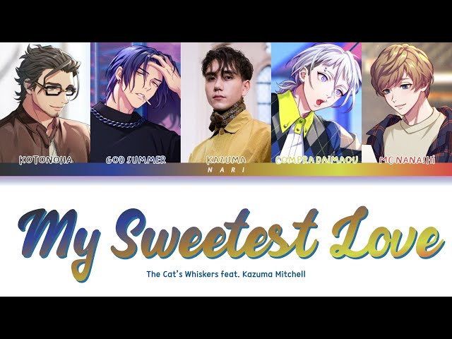 The Cat's Whiskers 'My Sweetest Love (feat. ミッチェル和馬)' Paradox Live (パラライ) Color Coded Lyrics (歌詞)