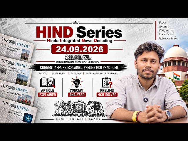 HIND Series 24.09.2026| CEC Controversy, SIR, Super El Niño, BRICS, India-EU FTA & AI in Mathematics