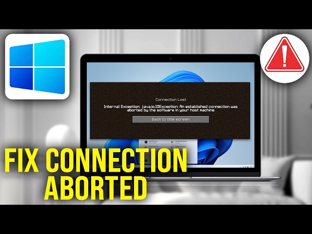 How To Fix An Established Connection was Aborted by the Software in Your Host Machine