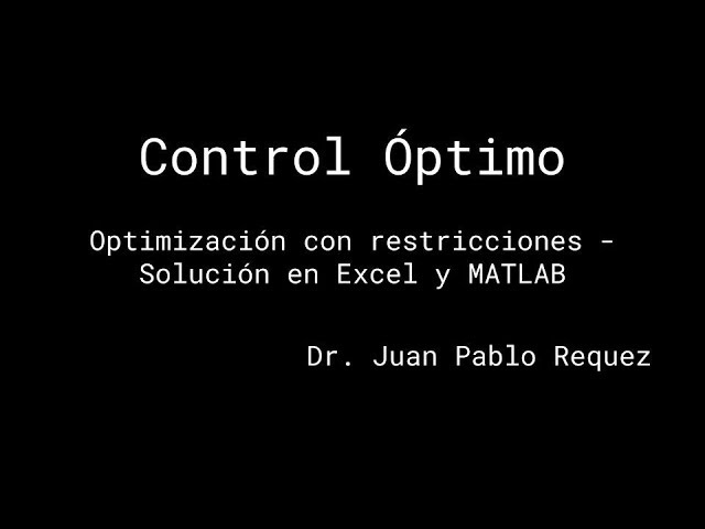 Optimización con restricciones - Excel y Matlab