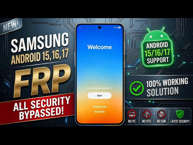 🔥 Samsung FRP Bypass 2026 | Android 14/15/16/17 | Latest Google Account Unlock | No PC