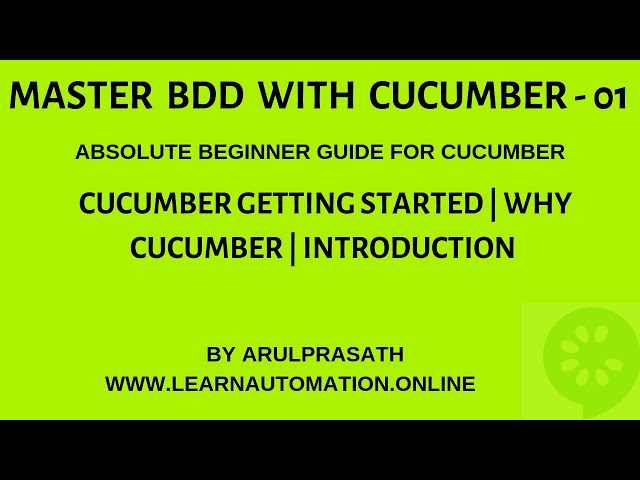 Cucumber | 01 | Getting started | Why BDD and Cucumber | Absolute Beginner guide|Tamil