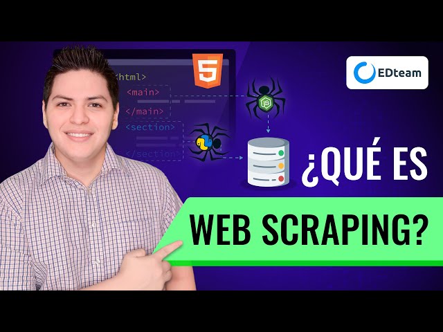 ¿Qué es Web Scraping y cómo funciona?