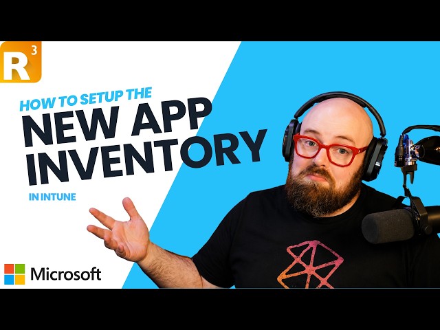 How to Set Up the New App Inventory in Intune