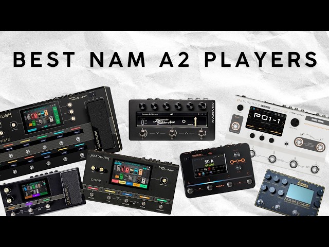 Which NAM A2 Player should you buy?