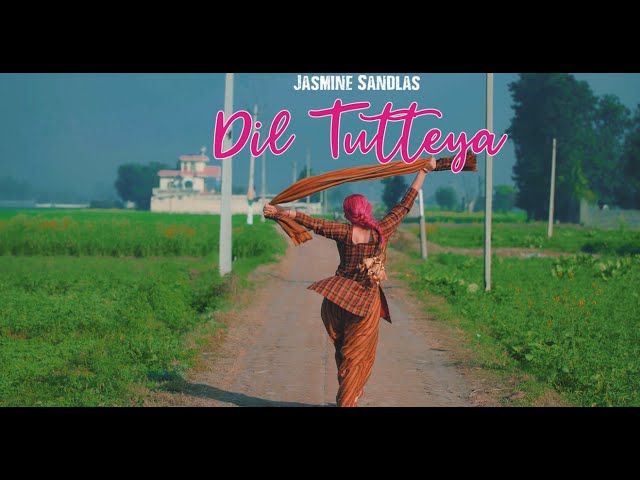 Dil Tutteya | Jasmine Sandlas | Official Music Video | Latest Punjabi song 2022 |Pro Media